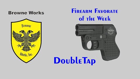 Firearm Favorite of the Week #4 - DoubleTap