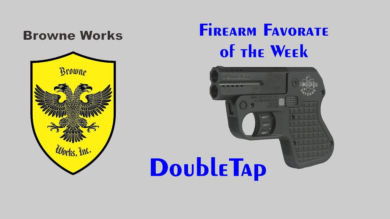 Firearm Favorite of the Week #4 - DoubleTap