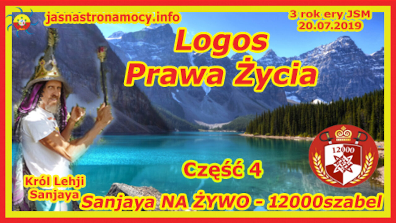 Logos – Prawa Życia – Sanjaya NA ŻYWO – 12000szabel – CZĘŚĆ 4