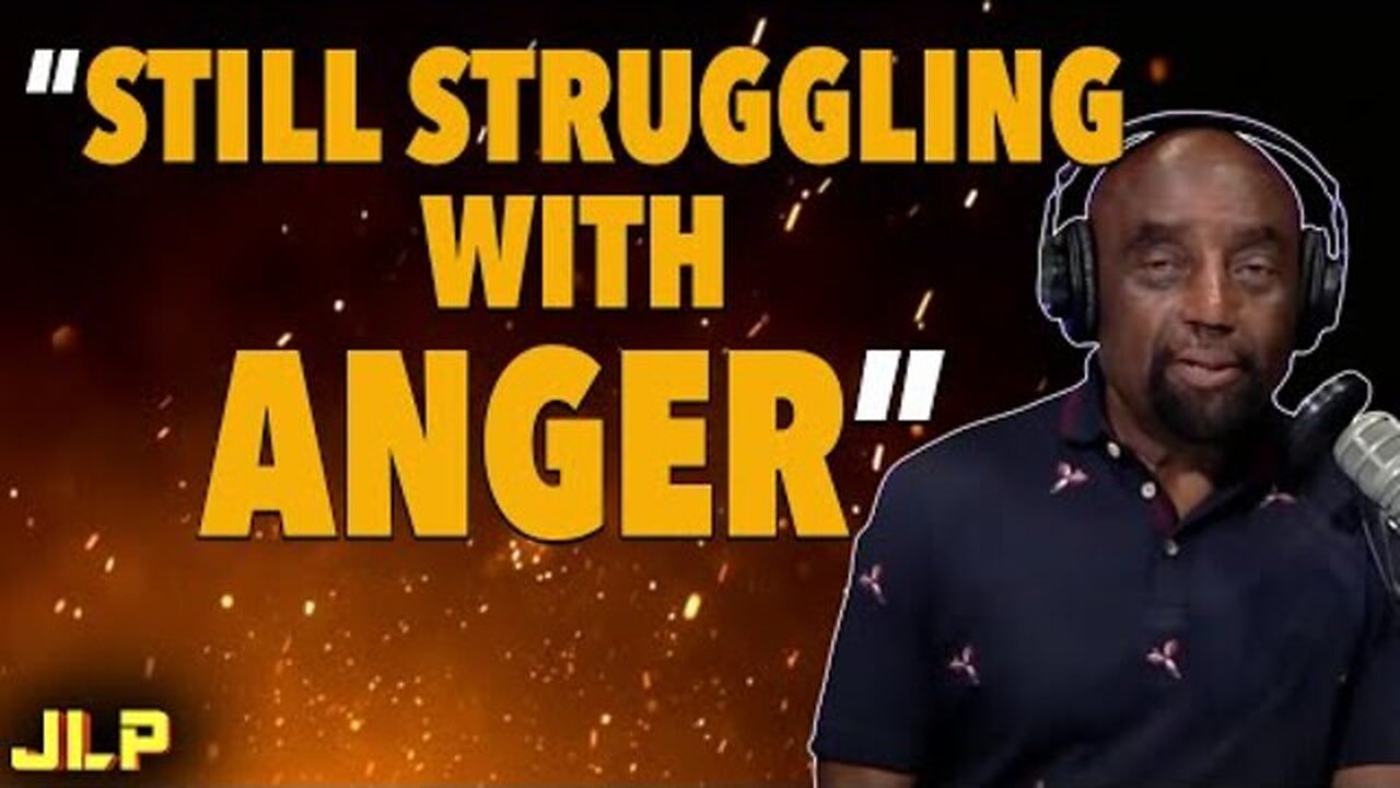 "I'M HALF BLACK HALF WHITE...STILL STRUGGLING WITH ANGER" | JLP