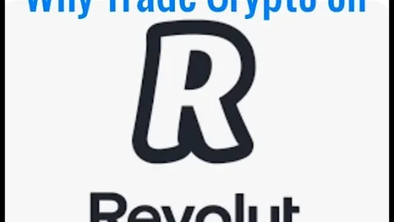 Why I Use Revolut to Buy Crypto