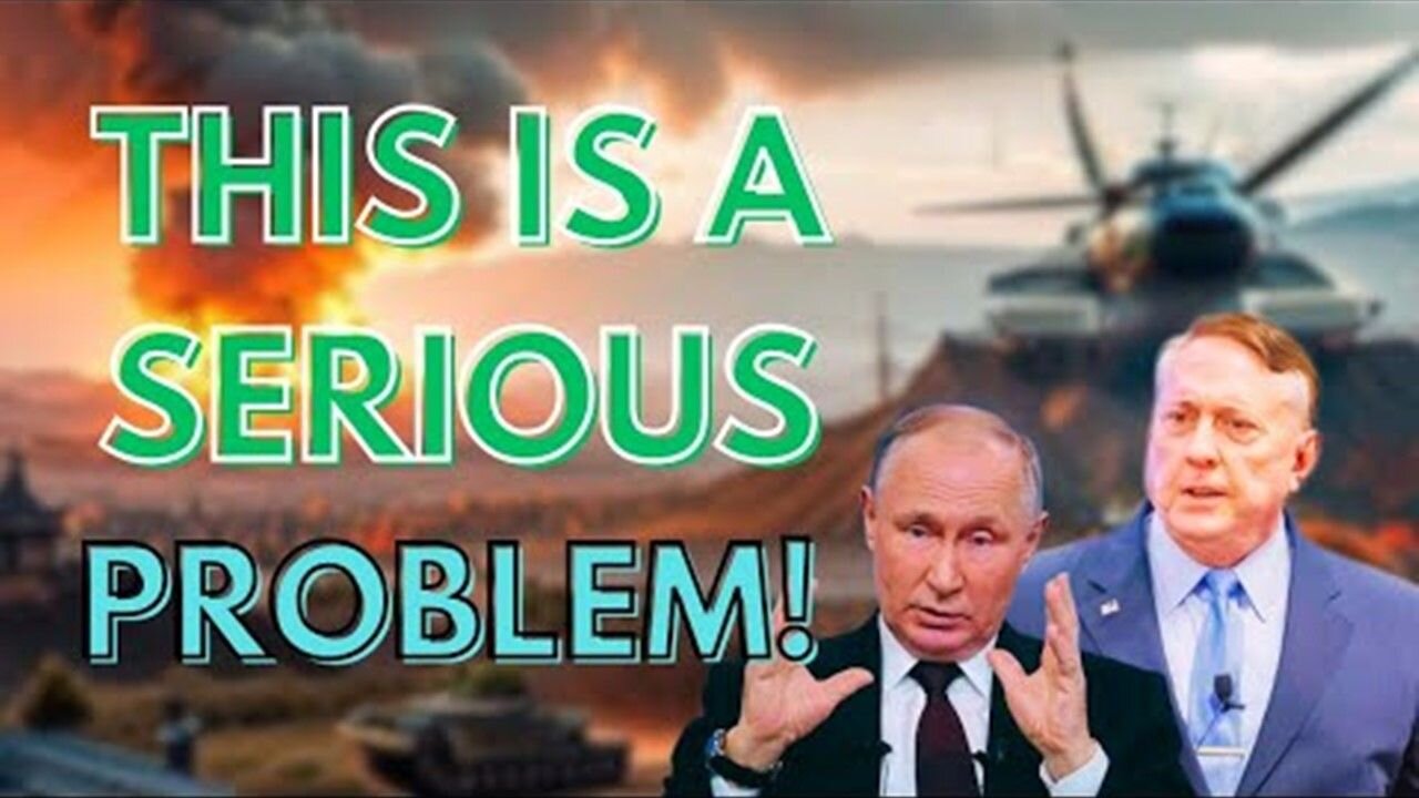 Douglas Macgregor: Must watch 22 minutes | Putin is not the problem