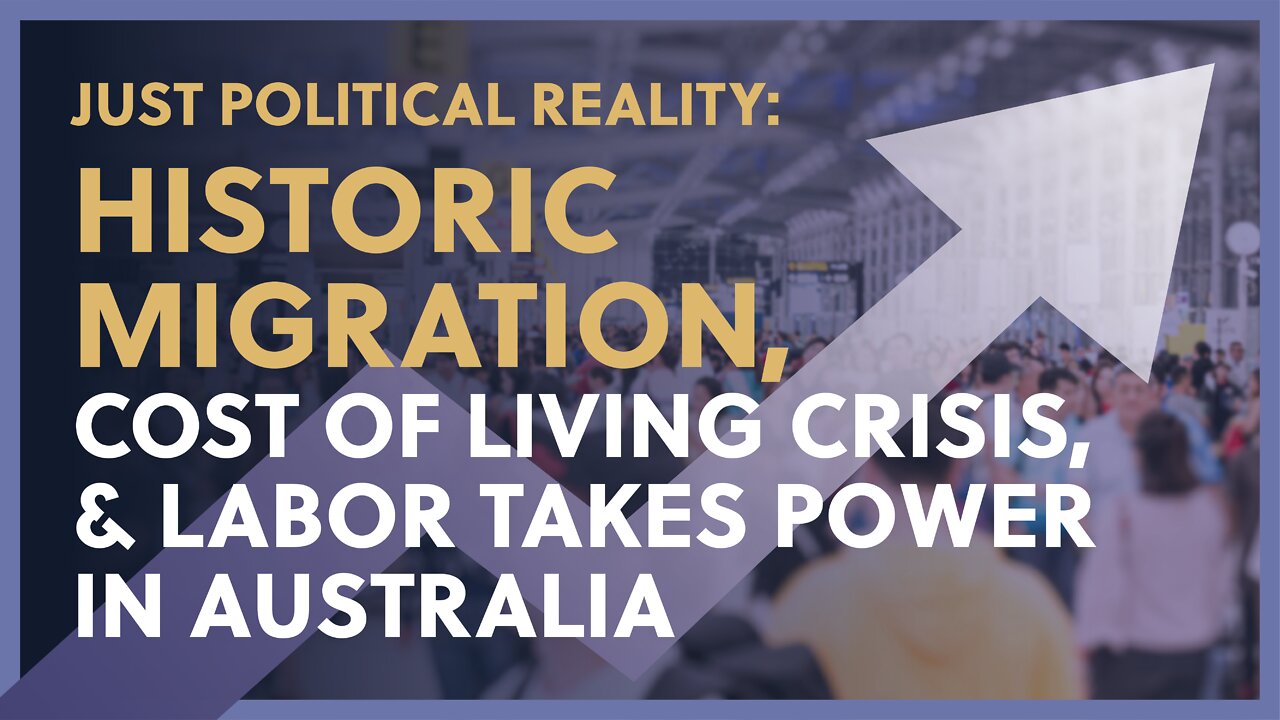 Record One Million Visas Granted Last Year, Plus the Australian Election, & the Cost of Living