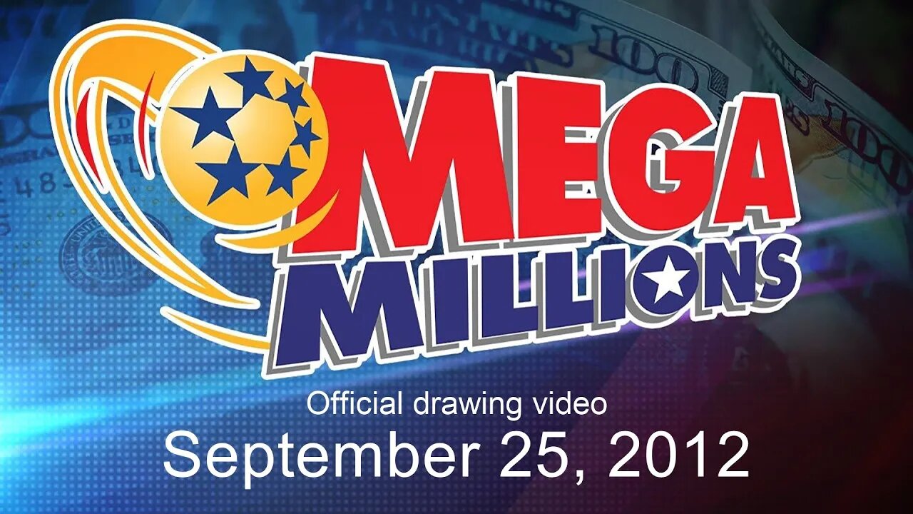 Mega Millions drawing for September 25, 2012