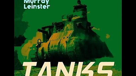 Tanks by Murray Leinster - Audiobook