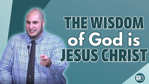 Wisdom found in Jesus Christ! | Growing Pains 03