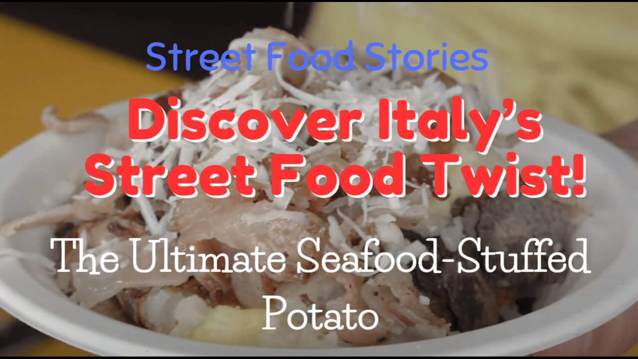 The Ultimate Seafood-Stuffed Potato – Discover Italy’s Street Food Twist!