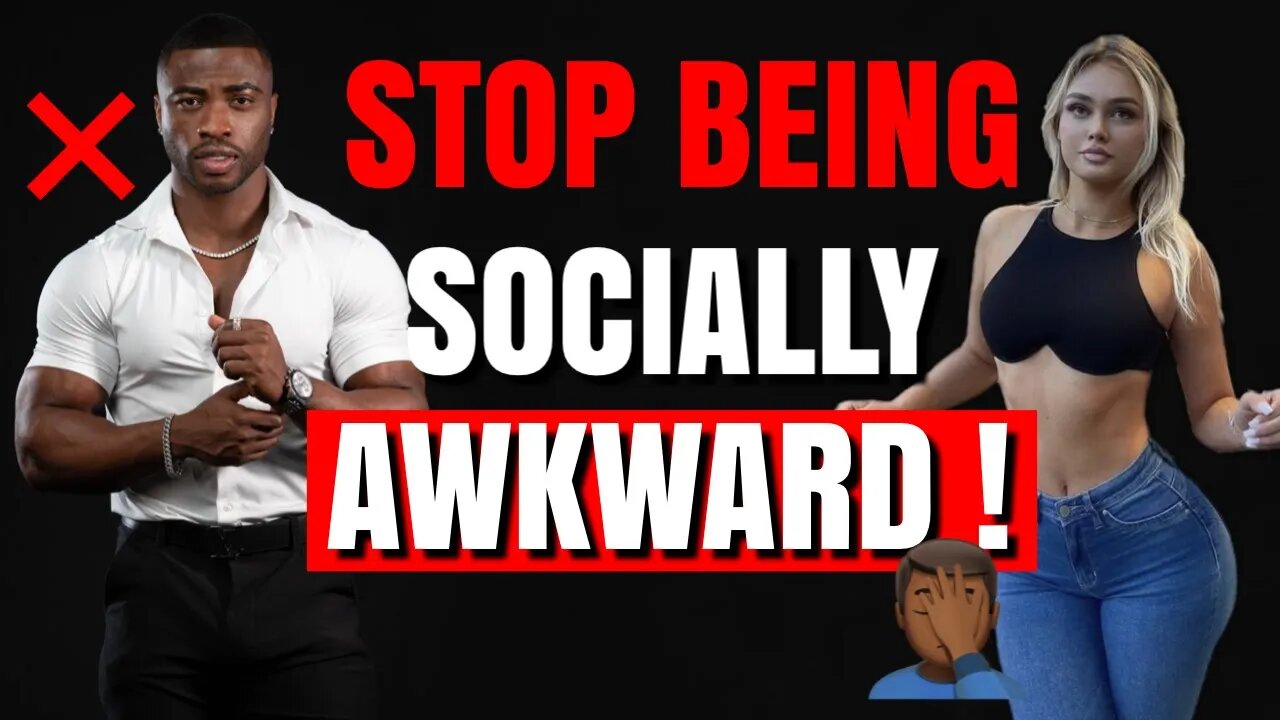 HOW TO STOP BEING SOCIALLY AWKWARD IN PUBLIC { DO THIS TO ALWAYS BE COFIDENT }