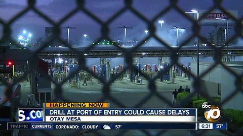 Border officials hold large-scale drill at Otay Mesa Port of Entry