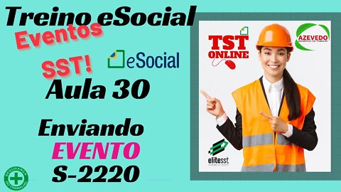 Aula 30 eSocial Enviando Rapido Evento S-2220 esocial l TSTONLINE Sistemas