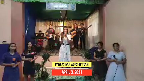 Holy Week Meeting | APRIL 3, 2021 | Pangasinan Worship Team