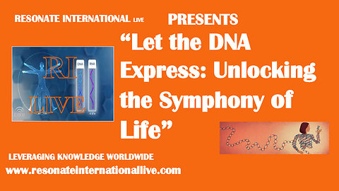 “Let the DNA Express: Unlocking the Symphony of Life”