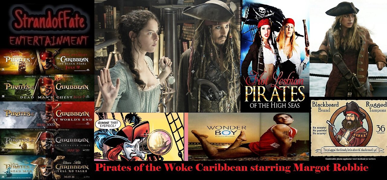 PIRATES OF THE WOKE CARIBBEAN reboot starring Harley Quinn in the hunt for booty