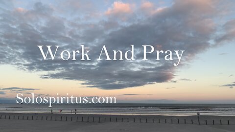 Work and Pray