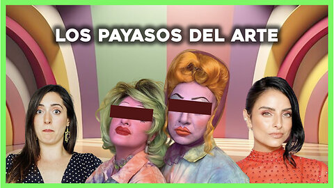 LOS PAYASOS DEL ARTE