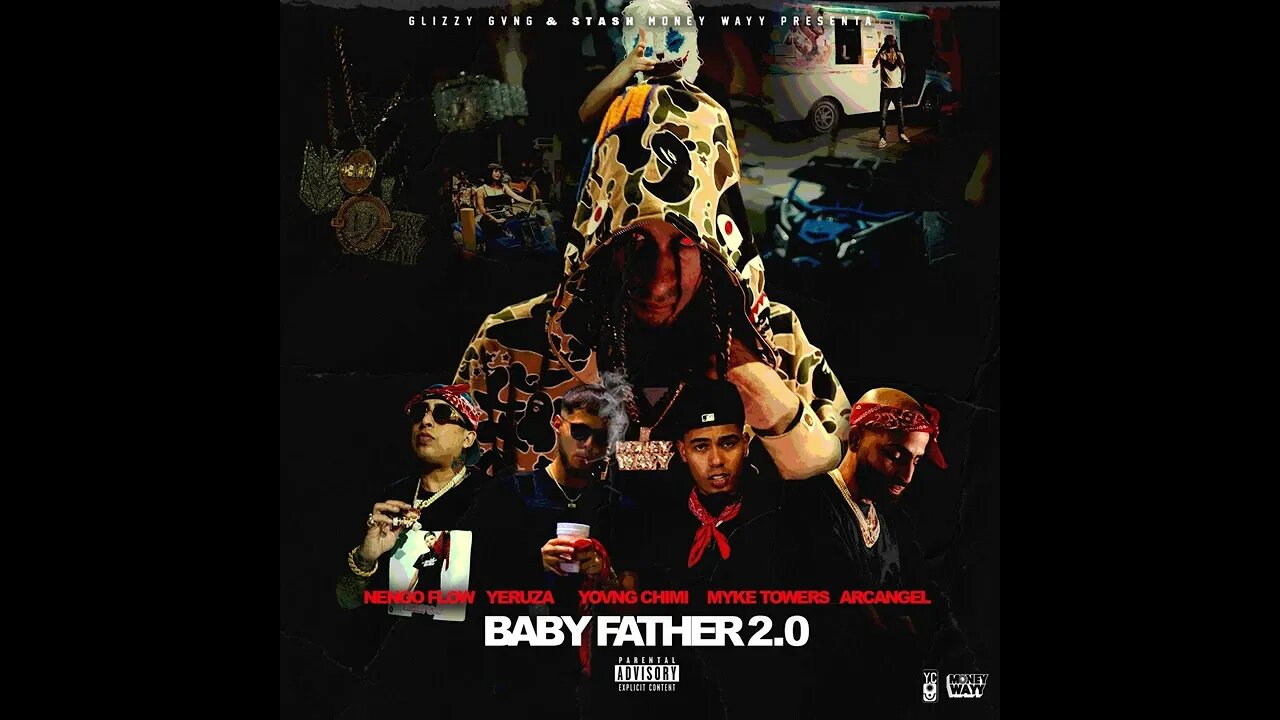 YOVNGCHIMI - BABY FATHER 2.O (528Hz) ft. Myke Towers, Árcangel, Ñengo Flow & Yeruza