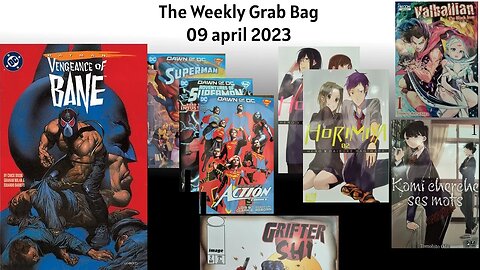 Weekly Grab Bag: 09 april 2023