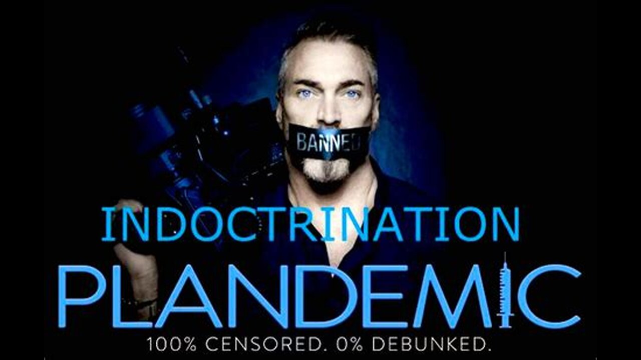 Plandemic 2: Indoctornation – Official Full Movie