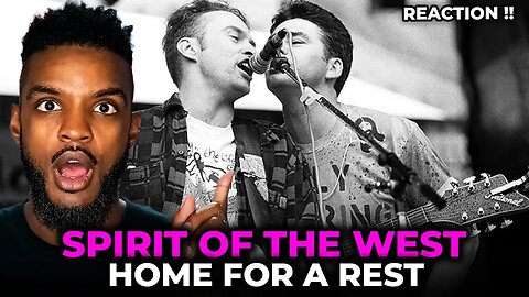 🎵 Spirit of the West - Home For A Rest REACTION