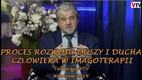PROCES ROZWOJU DUSZY I DUCHA CZŁOWIEKA W IMAGOTERAPII dr. Andrzej Kaczorowski