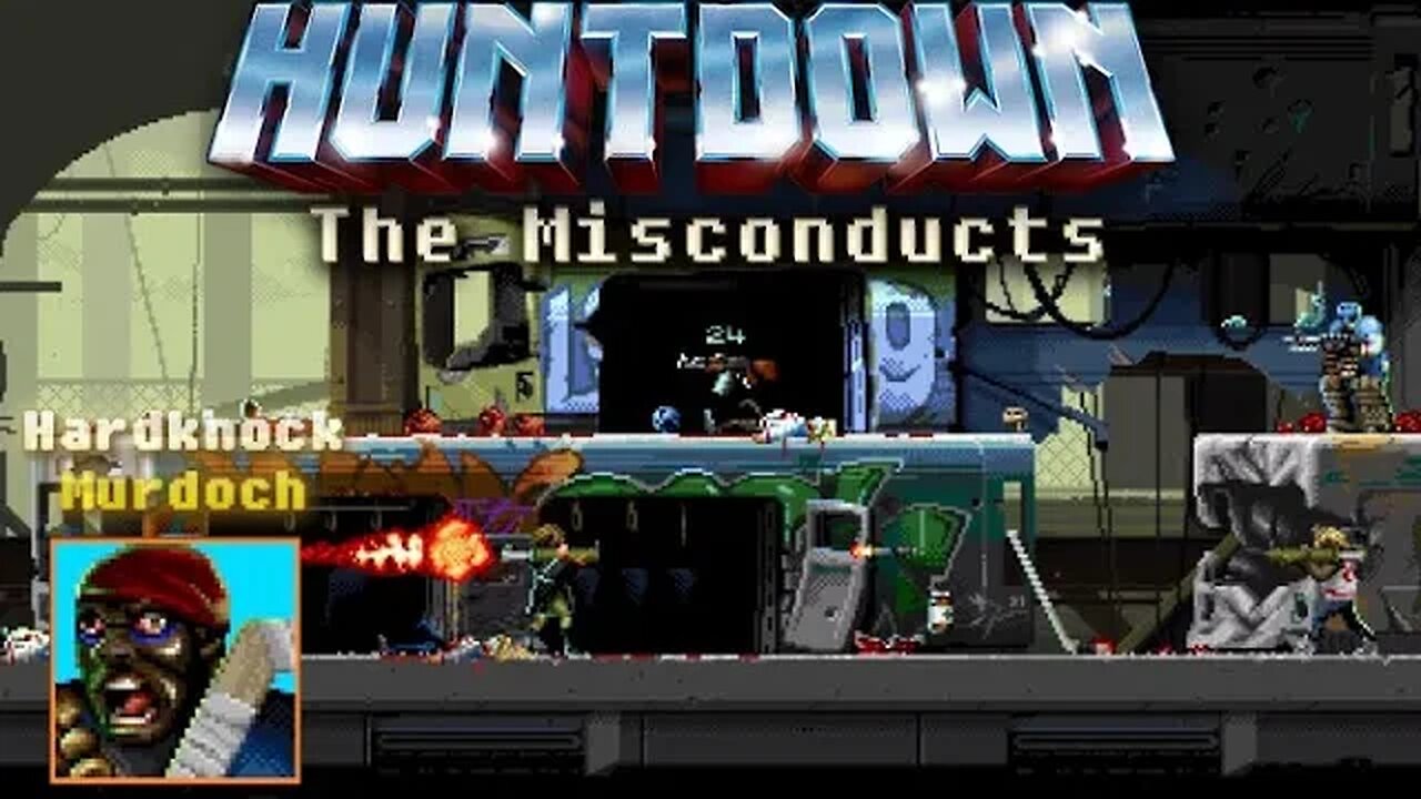 Huntdown: The Misconducts #3 - Hardknock Murdoch (with commentary) PS4