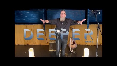 Deeper : Week 2 : His Grace Is Enough