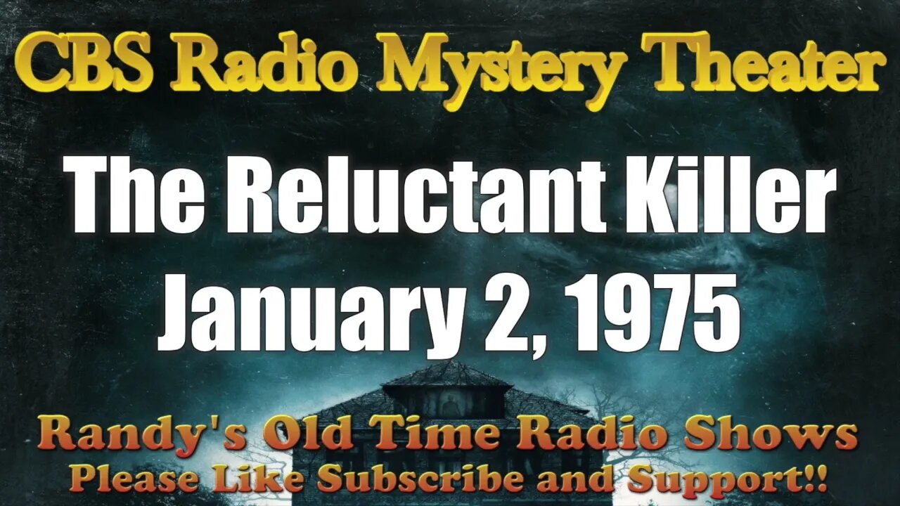 CBS Radio Mystery Theater The Reluctant Killer January 2, 1975
