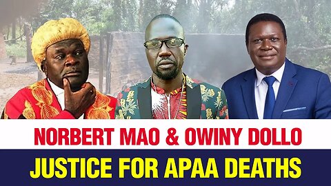 Nobert Mao & Owiny Dollo: Justice For Apaa Deaths | Lucky Bosmic Otim