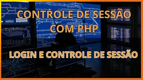 Live: Login e controle de sessão com PHP