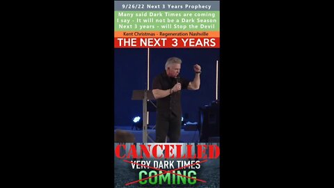 No Dark Times, Victory & Joy, Next 3 Years prophecy - Kent Christmas 9/26/22
