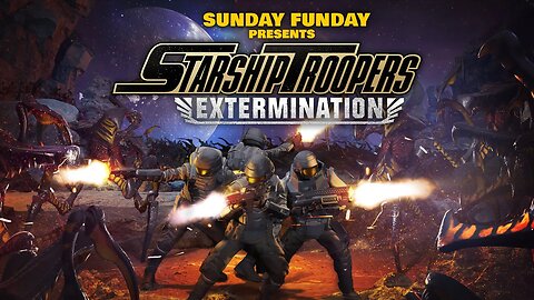 Starship Troopers w/ AZ, XrayGirl and Jayne Theory | SUNDAY FUNDAY