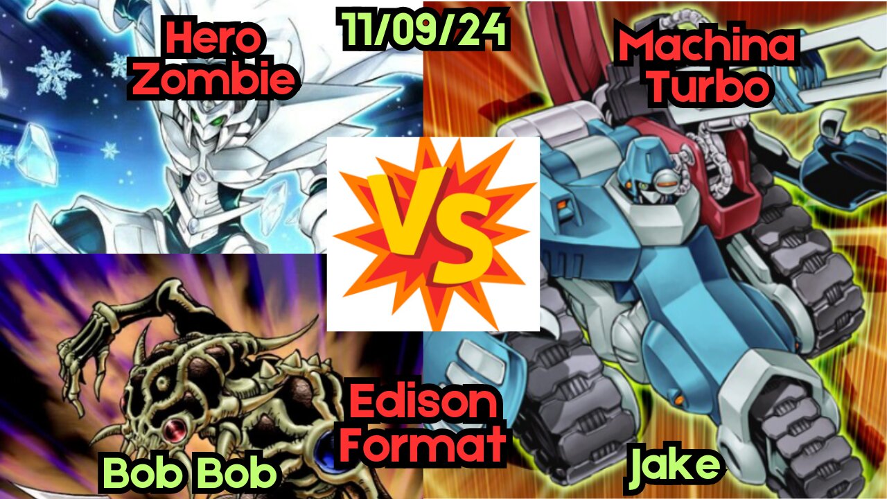 Edison Format Hero Zombie Vs Machina - Yugioh 11-09-24