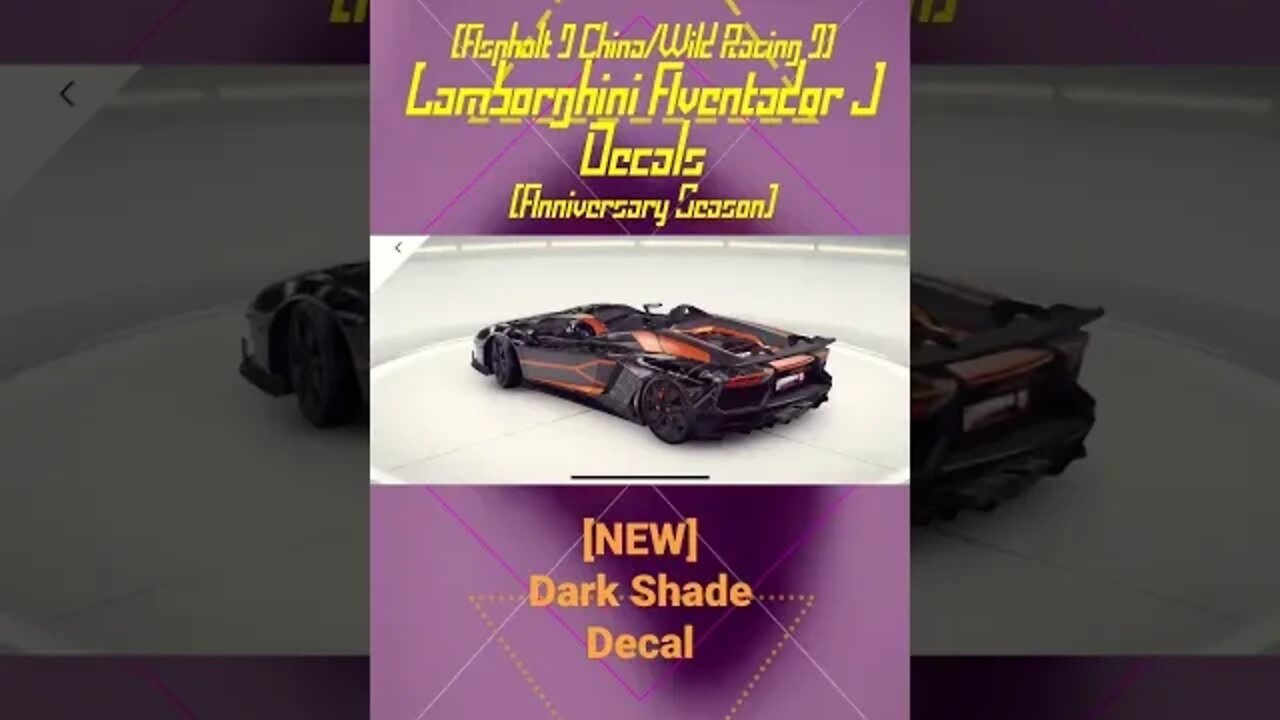 [Asphalt 9 China (A9C/C9/狂野飙车9)] Lamborghini Aventador J Decals | Anniversary Season (#Shorts)