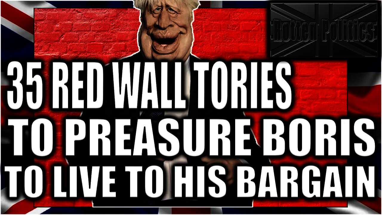 35 Red wall Tories team up to stand in the North's corner.....finally