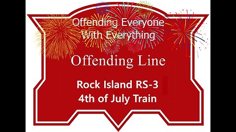 4th July RS-3 Rock Island Train