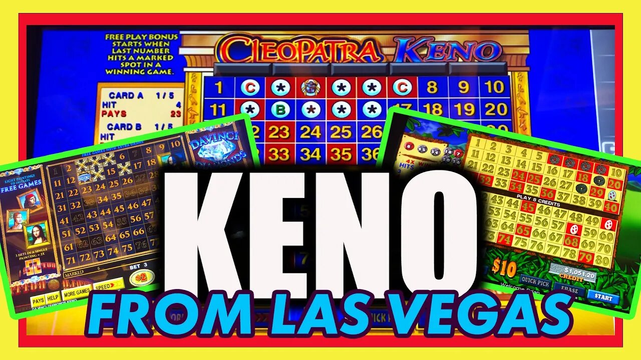 Cleopatra KENO, Caveman Plus KENO and DaVinci Diamonds KENO Action from Las Vegas!