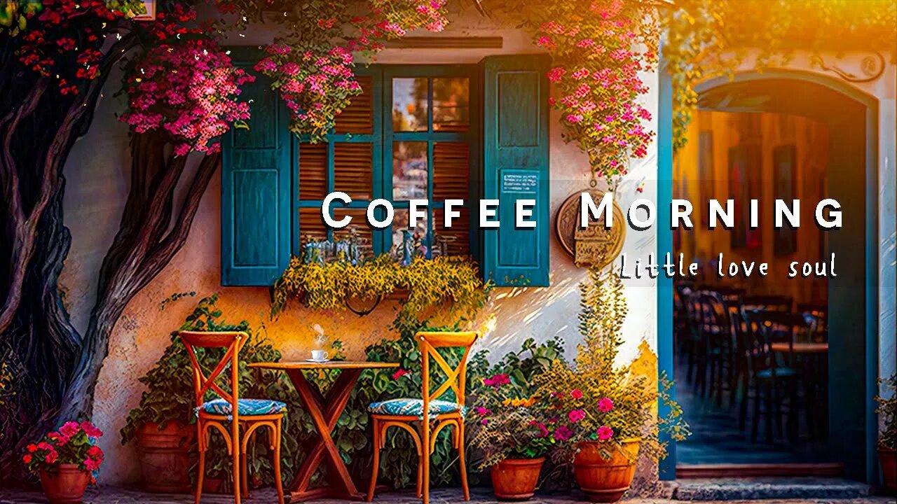 Outdoor Coffee Shop Ambience - Coffee Morning with Positive Bossa Nova Music for Good Mood