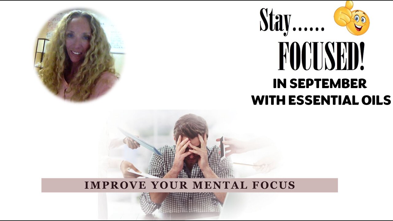 Staying Focused In September With Essential Oils