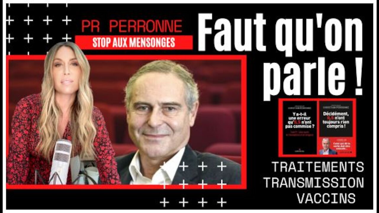 Covid-19 : "Faut qu'on parle" - Pr. Christian Peronne
