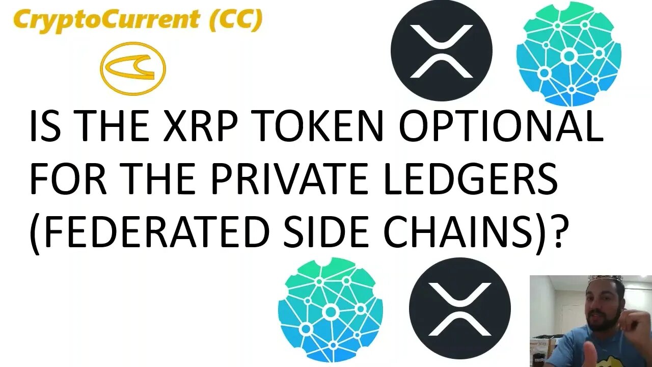 IS THE XRP TOKEN OPTIONAL FOR THE PRIVATE LEDGERS? (FEDERATED SIDE CHAINS)