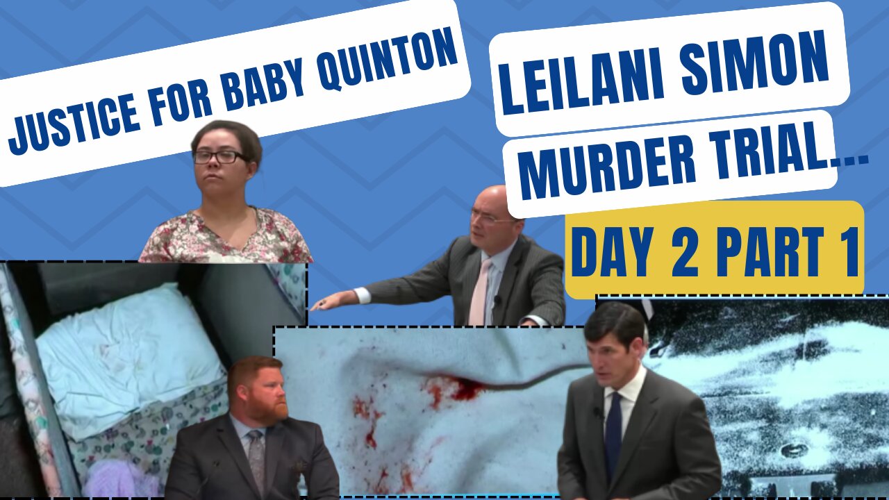 "Tot in the Trash" Leilani Simon Murder Trial Day 2 /Part 1 Justice for Baby Quinton