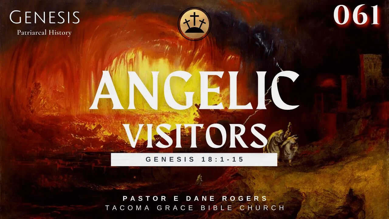 Angelic Visitors | Genesis 18:1-15