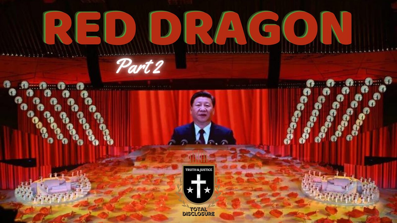 Red Dragon 2: Exposing The Chinese Communist Party