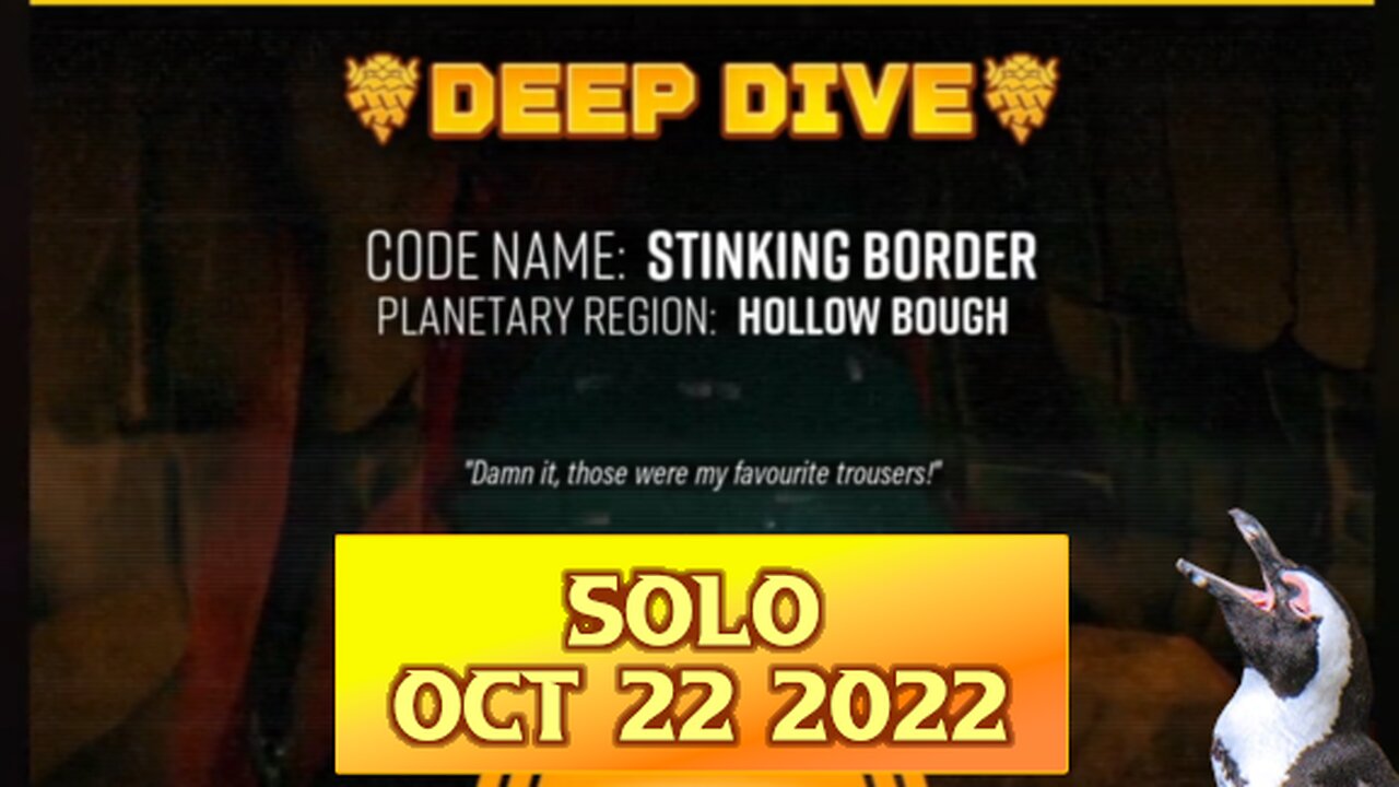 Deep Rock Galactic Deep Dive – October 22 2022 – Stinking Border