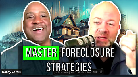 Unlock Foreclosure Deals: Donnie Coram's Proven Tactics