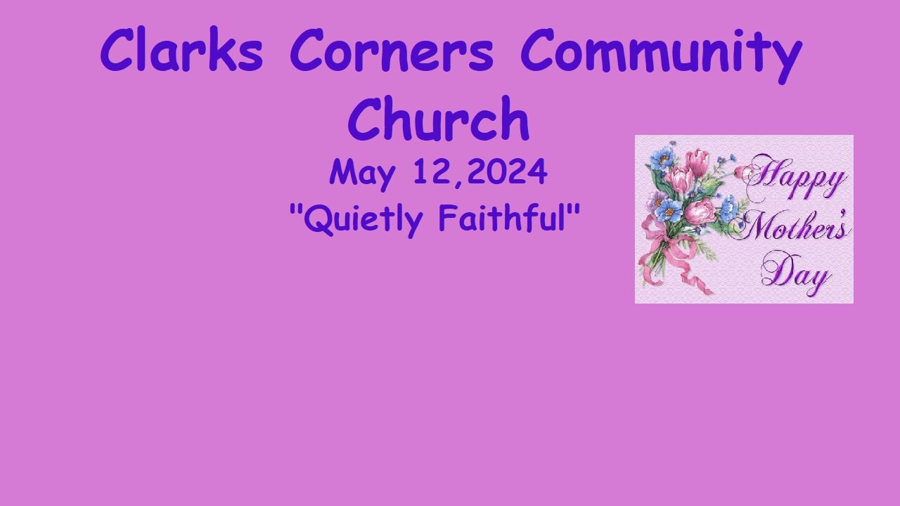 05/12/2024 Quietly Faithful