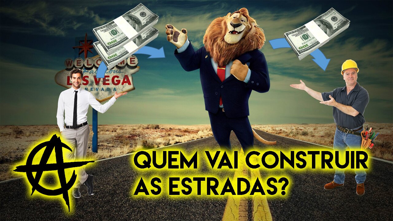 Quem vai construir as estradas?