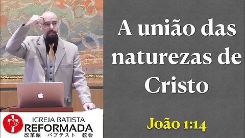 AS DUAS NATUREZAS(humana e divina)DO VERBO. João 1:14 Glauber Manfredini