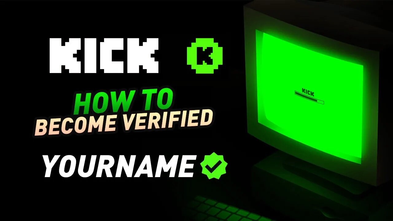 How to Become Verified on Kick.com (Green Checkmark)