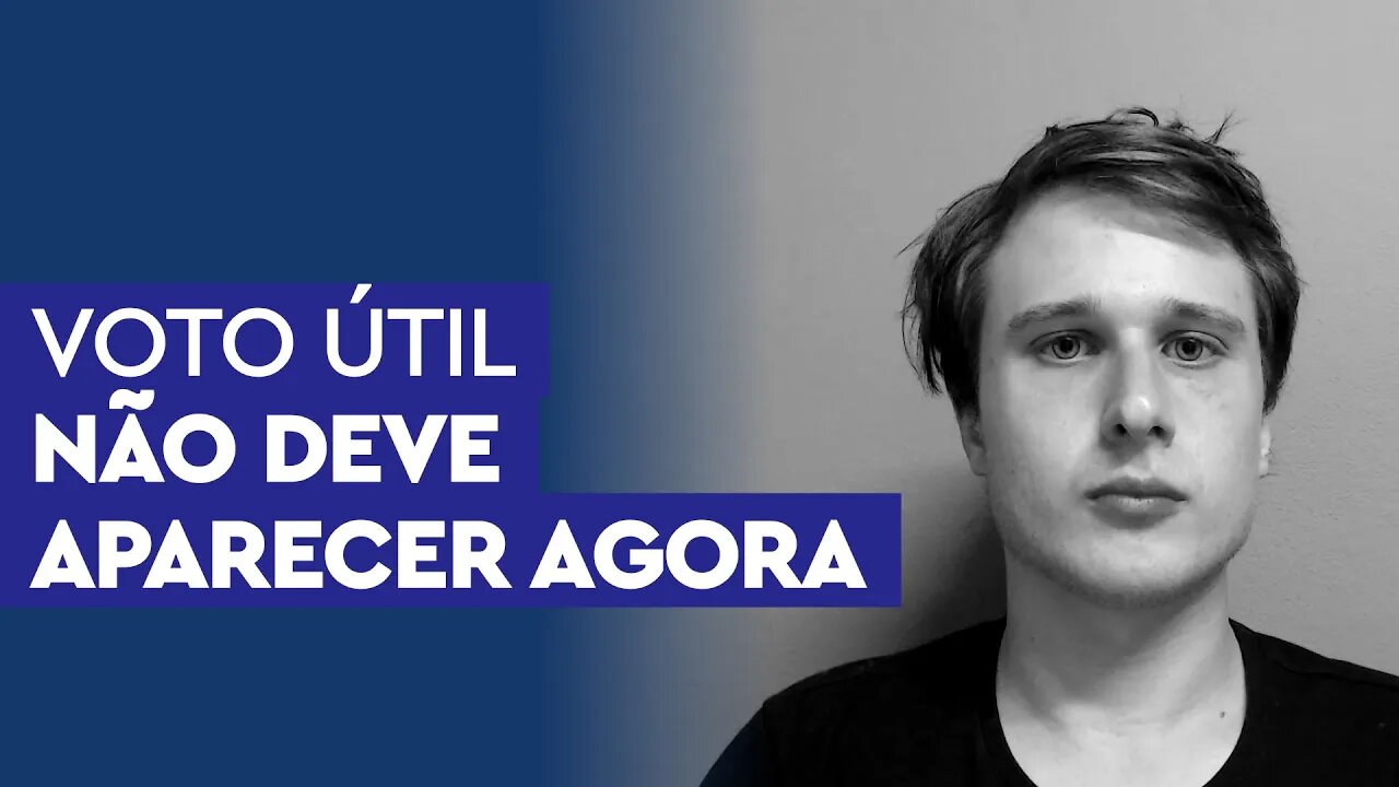 Voto útil não deve aparecer agora